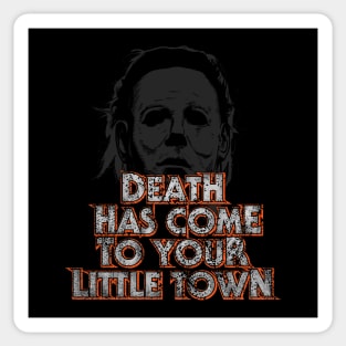 Halloween - michael myers- death has come to your little town Sticker